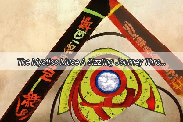 The Mystics Muse A Sizzling Journey Through the Stars and Spells of the 60s